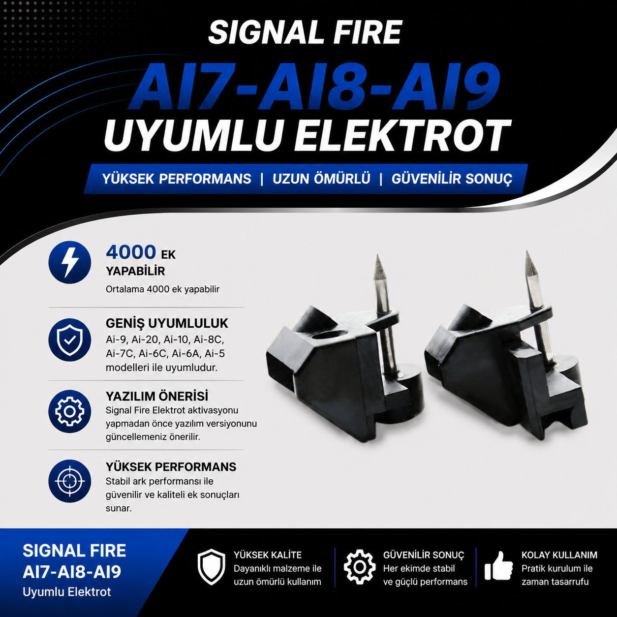 Signal Fire AI7-AI8-AI9 Uyumlu Elektrot